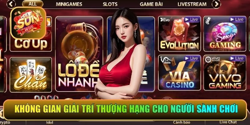 Không gian giải trí thượng hạng cho người sành chơi tại SunwinKhông gian giải trí thượng hạng cho người sành chơi tại Sunwin