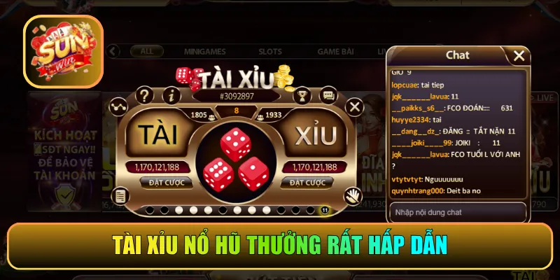 Tài xỉu nổ hủ thưởng cực kỳ hấp dẫn
