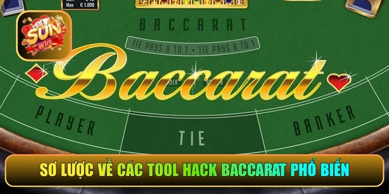 Sơ lược về các tool hack baccarat phổ biến