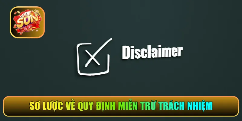 Sơ lược về quy định miễn trừ trách nhiệm