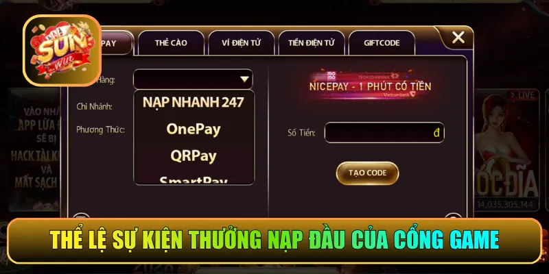Thể lệ sự kiện thưởng nạp đầu của cổng game