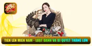 Tiến Lên Miền Nam - Luật Đánh Và Bí Quyết Thắng Lớn